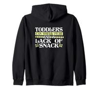 TODDLERS CAN SMELL FEAR AND A LACK OF SNACK Sudadera con Capucha