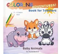 Toddlers Coloring Adventures: Baby Animals