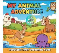 Toddler's First Colouring Book - My Animal Adventure
