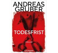 Todesfrist: Thriller - Das Beste, was Spannung zu bieten hat - Blutrot. Hochspannend. Streng limitiert.: 3