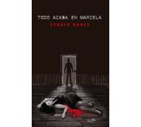 Todo Acaba En Marcela