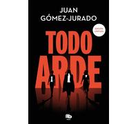 TODO ARDE EDICION IMITADA TODO ARDE 1 | Gómez Del Barrio , Juan Jurado Carpio