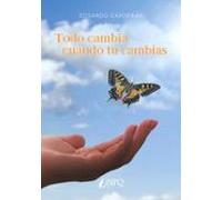 Todo Cambia Cuando Tú Cambias