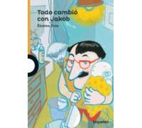Todo Cambio Con Jakob