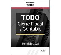 Todo cierre fiscal y contable. Ejercicio 2025 (TODOS)