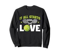 Todo Comienza con Amor - Tenista Amante del Tenis Sudadera
