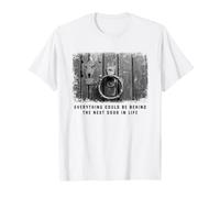 Todo detrás de la Cita de la Vida del Ojo de la Cerradura de al Lado Camiseta