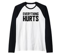 Todo Duele Divertido Entrenamiento en el Gimnasio Todo Duele Camiseta Manga Raglan