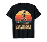 Todo Duele y Estoy Hambriento Divertido Correr Correr Hombres Camiseta