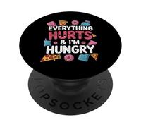 Todo Duele y Tengo Hambre, Divertido antojo de Comida reconfortante PopSockets PopGrip Adhesivo