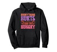 Todo Duele y Tengo Hambre Fitness Sudadera con Capucha