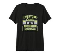 Todo el Mundo Cuenta en el Contador del Departamento de Contabilidad Camiseta Premium