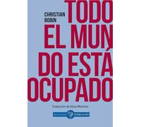 Todo el mundo está ocupado: 13 (Christian Bobin)