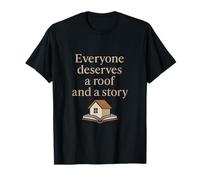 Todo el Mundo Merece un diseño de Techo e Historia Camiseta