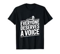 Todo el Mundo Merece una cotización Que fortalezca la Voz Camiseta