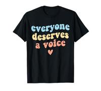 Todo el mundo merece una voz Patólogo del lenguaje Groovy Camiseta