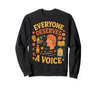 Todo el mundo merece una voz Sudadera