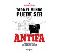 Todo El Mundo Puede Ser Antifa