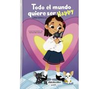 Todo el mundo quiere ser happy