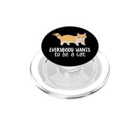 Todo el Mundo Quiere ser un Gato Divertido Amante de los Gatos PopSockets PopGrip para MagSafe