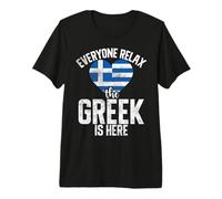 Todo el Mundo Relájate el Griego está aquí Gracioso Griego Camiseta Premium