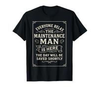 Todo el mundo se relaja Mantenimiento El hombre está aquí Mantenimiento Camiseta