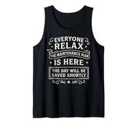 Todo el mundo se relaja Mantenimiento Hombre está aquí salvando el día Vintage Camiseta sin Mangas