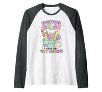 Todo el Mundo se relaja Tengo un título de Arte Divertido Artista Camiseta Manga Raglan