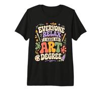 Todo el Mundo se relaja Tengo un título de Arte Divertido Artista Camiseta Premium