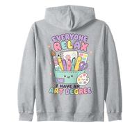 Todo el Mundo se relaja Tengo un título de Arte Divertido Artista Sudadera con Capucha