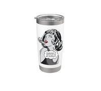 Todo el mundo tiene derecho a mi opinión Sarcástica Pop Art Girl Vaso térmico de acero inoxidable de doble pared