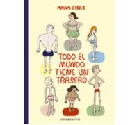 Todo El Mundo Tiene Un Trasero