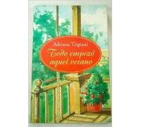 Todo empezo aquel verano