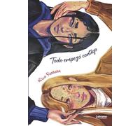Todo empezó contigo: 1 (Novela ficción)