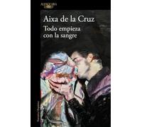 Todo empieza con la sangre (Hispánica)