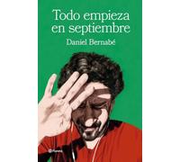 Todo Empieza En Septiembre – Autores españoles e iberoamericanos – Planet A