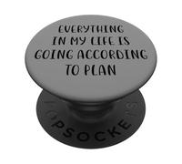 Todo en mi Vida va de Acuerdo al Plan White Lie PopSockets PopGrip Adhesivo