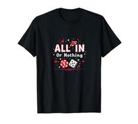 Todo en o Nada Juego Cita Casino Amante Regalo Camiseta, Hombre, Negro, 4XL