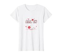 Todo en o Nada Juego Cita Casino Amante Regalo Camiseta, Mujer, Blanco, L