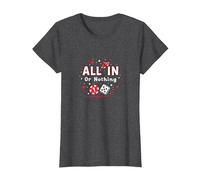 Todo en o Nada Juego Cita Casino Amante Regalo Camiseta, Mujer, Jaspeado Oscuro, XS