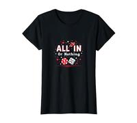 Todo en o Nada Juego Cita Casino Amante Regalo Camiseta, Mujer, Negro, XXL