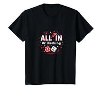 Todo en o Nada Juego Cita Casino Amante Regalo Camiseta, Niños, Negro, 4 años