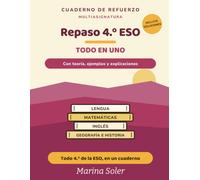 Todo en Uno 4.º ESO. Cuaderno de refuerzo: Las cuatro materias de 4.º en un cuaderno: Lengua, Matemáticas, Inglés y Geografía e Historia. Repasa 4.º y ... al Bachillerato. Con todas las soluciones