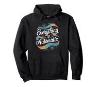 Todo es automático | Inspirador, edificante, relajante Sudadera con Capucha