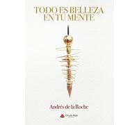 Todo es belleza en tu mente (SIN COLECCION)