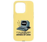 todo es diversión y juegos hasta que alguien se divide por cero matemáticas Carcasa para iPhone 15 Pro