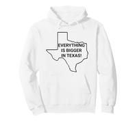 Todo es más Grande en Texas Eres Tan Ayer Sudadera con Capucha