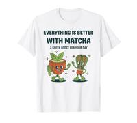 Todo es Mejor con Matcha Green Boost para tu día Camiseta