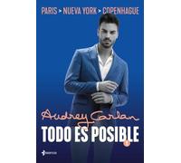 Todo es posible 1: París. Nueva York. Copenhague (Novela Romántica)