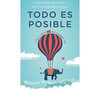 Todo es posible: Los límites los pones tú – Autoayuda y superación – Zenith